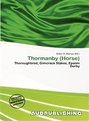 Thormanby (Horse),6201166122,9786201166127