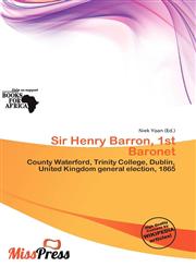 Sir Henry Barron, 1st Baronet,6200780528,9786200780522