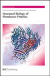 Structural Biology of Membrane Proteins,0854043616,9780854043613