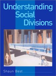 Understanding Social Divisions,0761942971,9780761942979