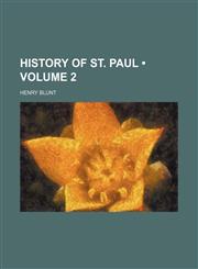 History of St. Paul (Volume 2),1154211193,9781154211191