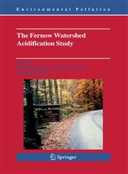 The Fernow Watershed Acidification Study,1402046146,9781402046148