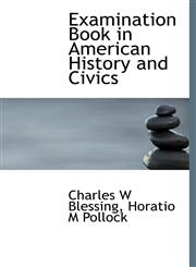 Examination Book in American History and Civics,1140093878,9781140093879