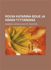 Rouva Katariina Boije ja hänen tyttärensä,1236683064,9781236683069