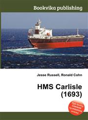 HMS Carlisle (1693),5511985260,9785511985268