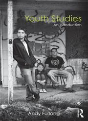 Youth Studies An Introduction 1st Edition,0415564794,9780415564793