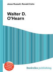 Walter D. O'Hearn,551161677X,9785511616773