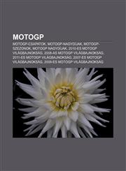Motogp Motogp-Csapatok, Motogp-Nagydijak, Motogp-Szezonok, Motogp Nagydijak, 2010-Es Motogp Vilagbajnoksag, 2008-As Motogp VI,1233354310,9781233354313