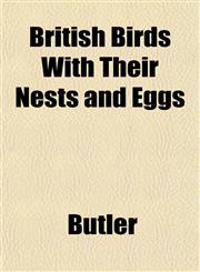 British Birds With Their Nests and Eggs,1152153196,9781152153196