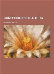Confessions of a Thug,1230199829,9781230199825