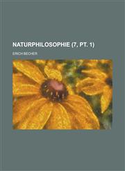 Naturphilosophie (7, PT. 1),1234075113,9781234075118