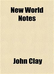 New World Notes,115175529X,9781151755292