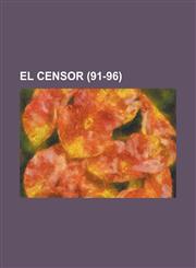 El Censor (91-96),1234410672,9781234410674