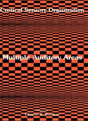 Cortical Sensory Organization Multiple Auditory Areas Vol. 3,0896030326,9780896030329