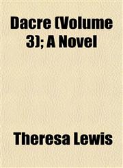 Dacre (Volume 3); A Novel,1152017217,9781152017214