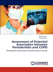 Assessment of Potential Association between Periodontitis and COPD,3659124729,9783659124723