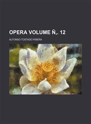 Opera Volume Ñ‚. 12,1236230795,9781236230799