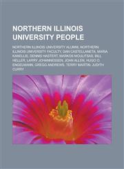 Northern Illinois University People Northern Illinois University Alumni, Northern Illinois University Faculty, Dan Castellaneta, Maria Kanellis, Denn,1158195745,9781158195749