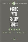 Coping with Faculty Stress,0803949707,9780803949706