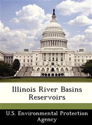 Illinois River Basins Reservoirs,1249416612,9781249416616