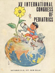 Souvenir To Commemorate the Occasion of XV International Congress of Pediatrics, October - 23-29-1977