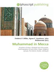 Muhammad in Mecca,6130043880,9786130043889