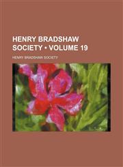 Henry Bradshaw Society (Volume 19),1151177725,9781151177728