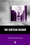 The Certeau Reader (Blackwell Readers),0631212787,9780631212782