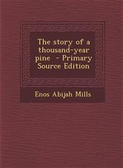 Story of a Thousand-Year Pine,1289876444,9781289876449
