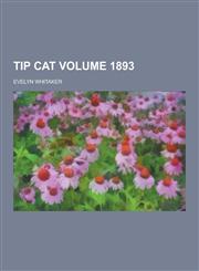 Tip Cat Volume 1893,1230432329,9781230432328