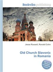 Old Church Slavonic in Romania,5512421026,9785512421024