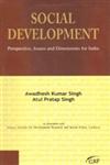 Social Development Perspective, Issues, and Dimensions for India,818963027X,9788189630270