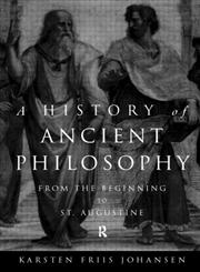 A History of Ancient Philosophy: From the Beginning to St. Augustine,0415127386,9780415127387