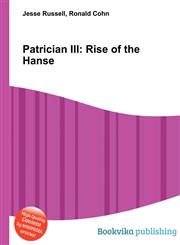 Patrician III Rise of the Hanse,5512404881,9785512404881