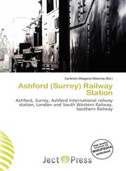 Ashford (Surrey) Railway Station,6136707195,9786136707198