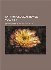 Anthropological review Volume 4,1154075753,9781154075755