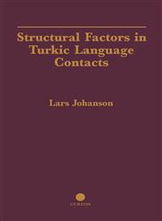 Structural Factors in Turkic Language Contacts,0700711821,9780700711826
