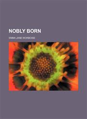 Nobly Born,1150578998,9781150578991