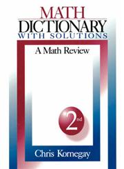 Math Dictionary with Solutions A Math Review 2,0761917845,9780761917847