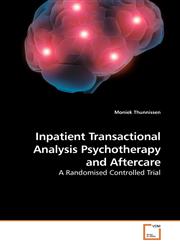 Inpatient Transactional Analysis Psychotherapy and Aftercare,3639156978,9783639156973
