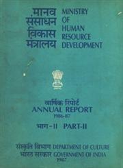 Ministry of Human Resources Development : Annual Report - 1986-87 : Part II