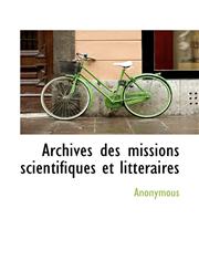 Archives des missions scientifiques et littéraires,1117021734,9781117021737