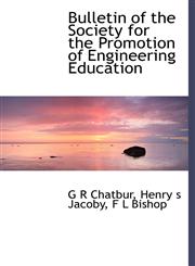 Bulletin of the Society for the Promotion of Engineering Education,1140250779,9781140250777