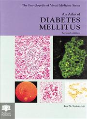 An Atlas of Diabetes Mellitus 2nd Edition,1842140094,9781842140093