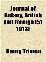 Journal of Botany, British and Foreign (51 1913),1153389282,9781153389280