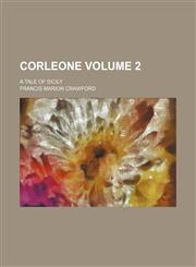 Corleone Volume 2; A Tale of Sicily,1235266486,9781235266485