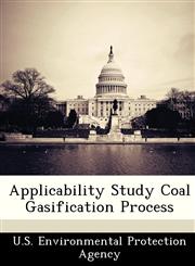 Applicability Study Coal Gasification Process,1249432200,9781249432203