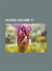 Outing Volume 77,1159605858,9781159605858