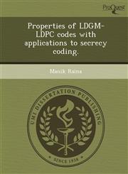 Properties of LDGM-LDPC codes with applications to secrecy coding.,1248985699,9781248985694