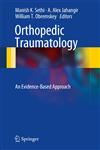 Orthopedic Traumatology An Evidence-Based Approach,1461435102,9781461435105